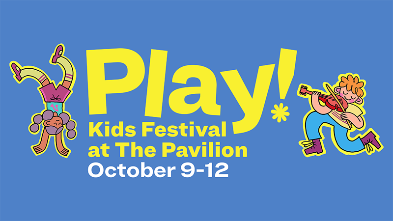 Play! Kids Festival at The Pavilion